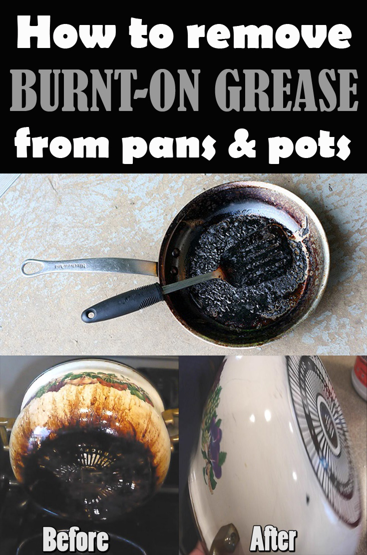 How to remove burnt on grease from pots and pans