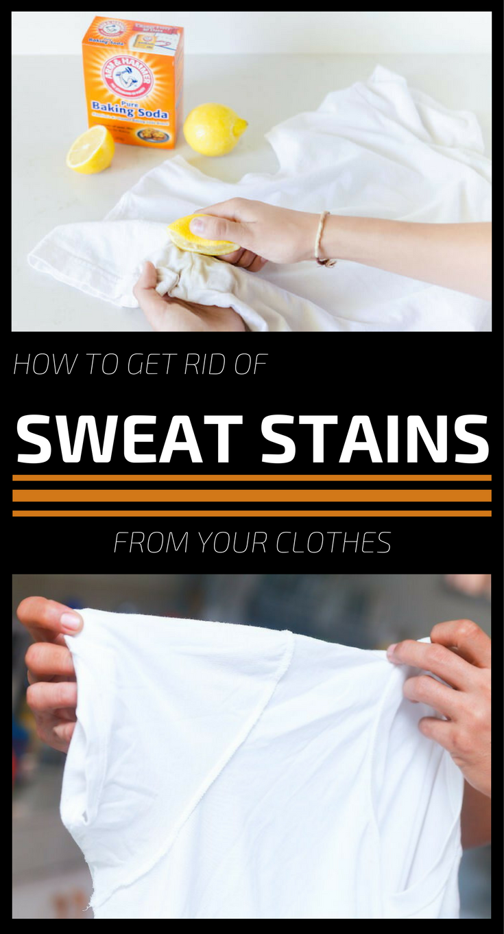 How To Get Rid Of Sweat Stains From Your Clothes ...